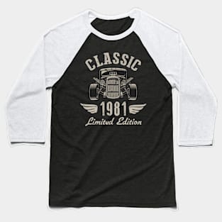 41 Year Old Gift Classic 1981 Limited Edition 41st Birthday Baseball T-Shirt